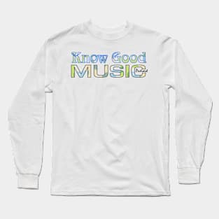 Know Good Music Psychedelic Logo Long Sleeve T-Shirt